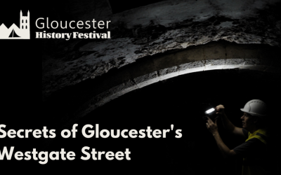 Secrets of Westgate Street – A new film celebrating the historic ‘beating heart’ of Gloucester